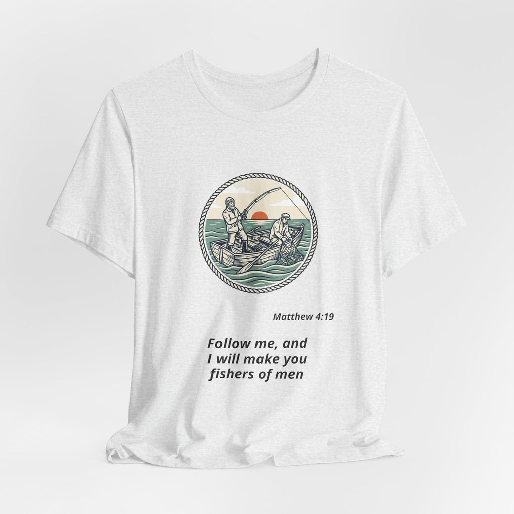 Follow Me Fishermen T-Shirt – Matthew 4:19 Christian Fishing Tee