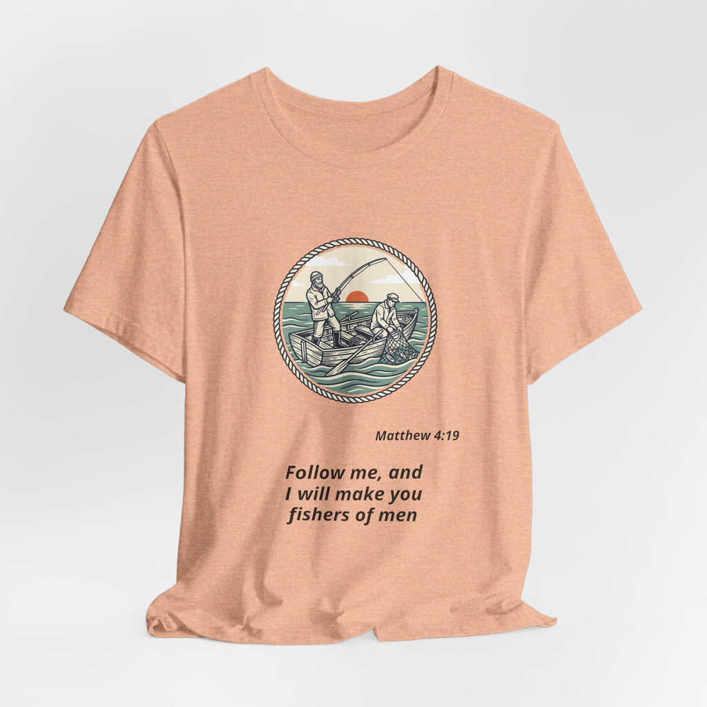 Follow Me Fishermen T-Shirt – Matthew 4:19 Christian Fishing Tee