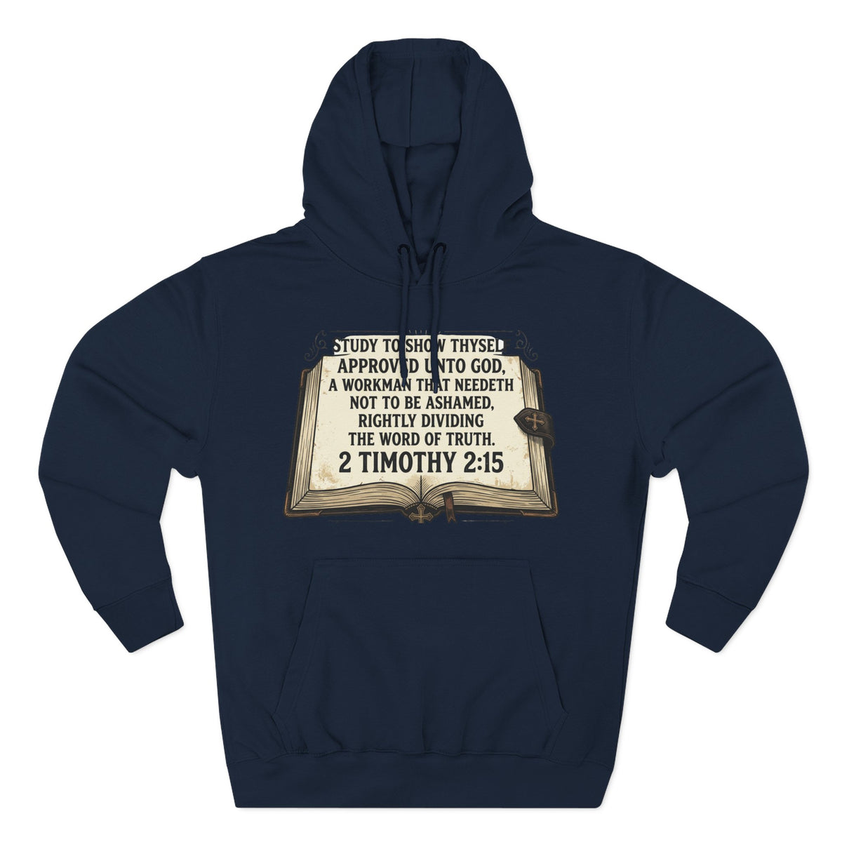 Bible Verse Hoodie — 2 Timothy 2:15 Open Book Design (Basic Instructions Before Leaving Earth)