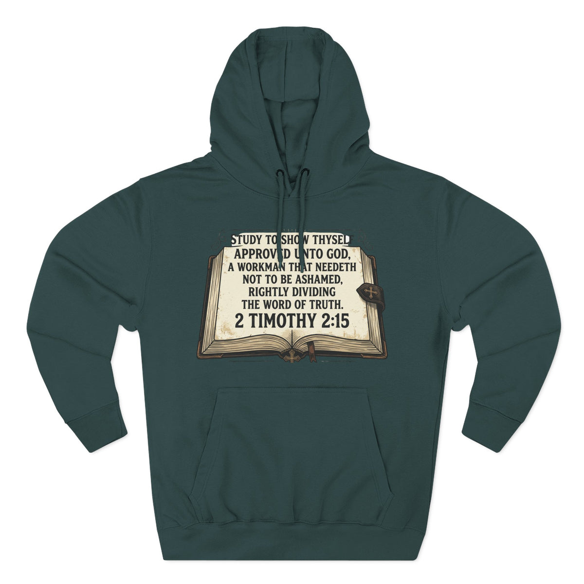 Bible Verse Hoodie — 2 Timothy 2:15 Open Book Design (Basic Instructions Before Leaving Earth)