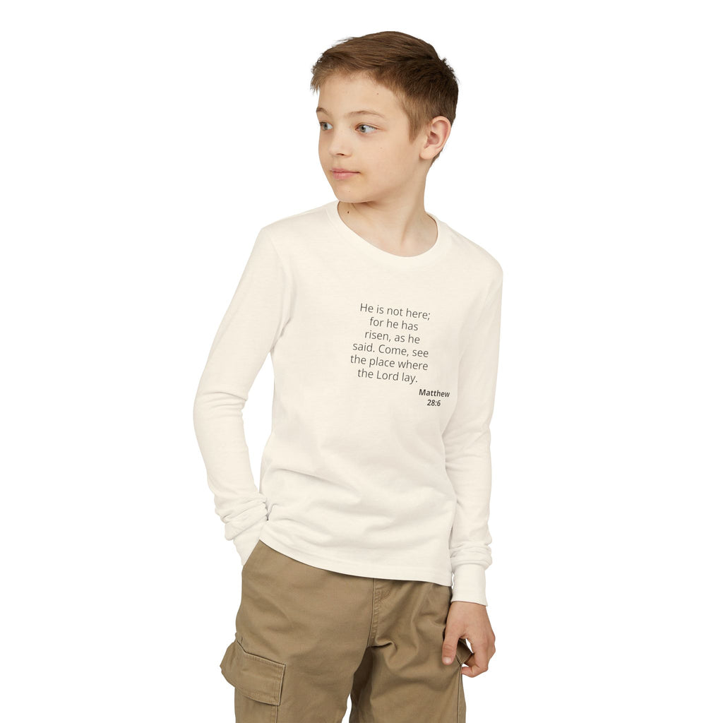 Youth Long Sleeve Tee — “He Is Risen” Easter Christian Shirt