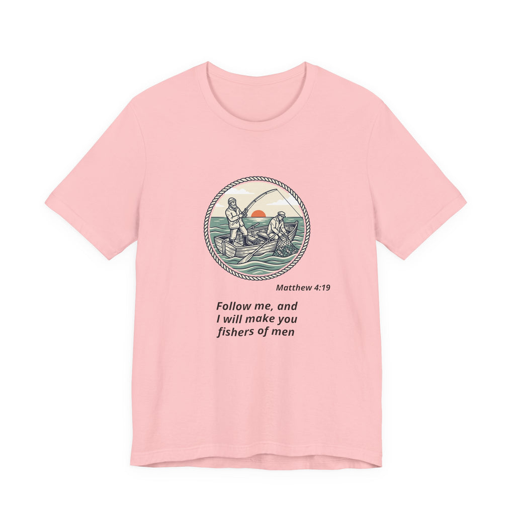 Follow Me Fishermen T-Shirt – Matthew 4:19 Christian Fishing Tee