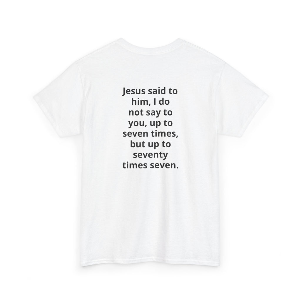 Christian Tee — "7 x 70" Matthew 18:22 Forgiveness T-Shirt
