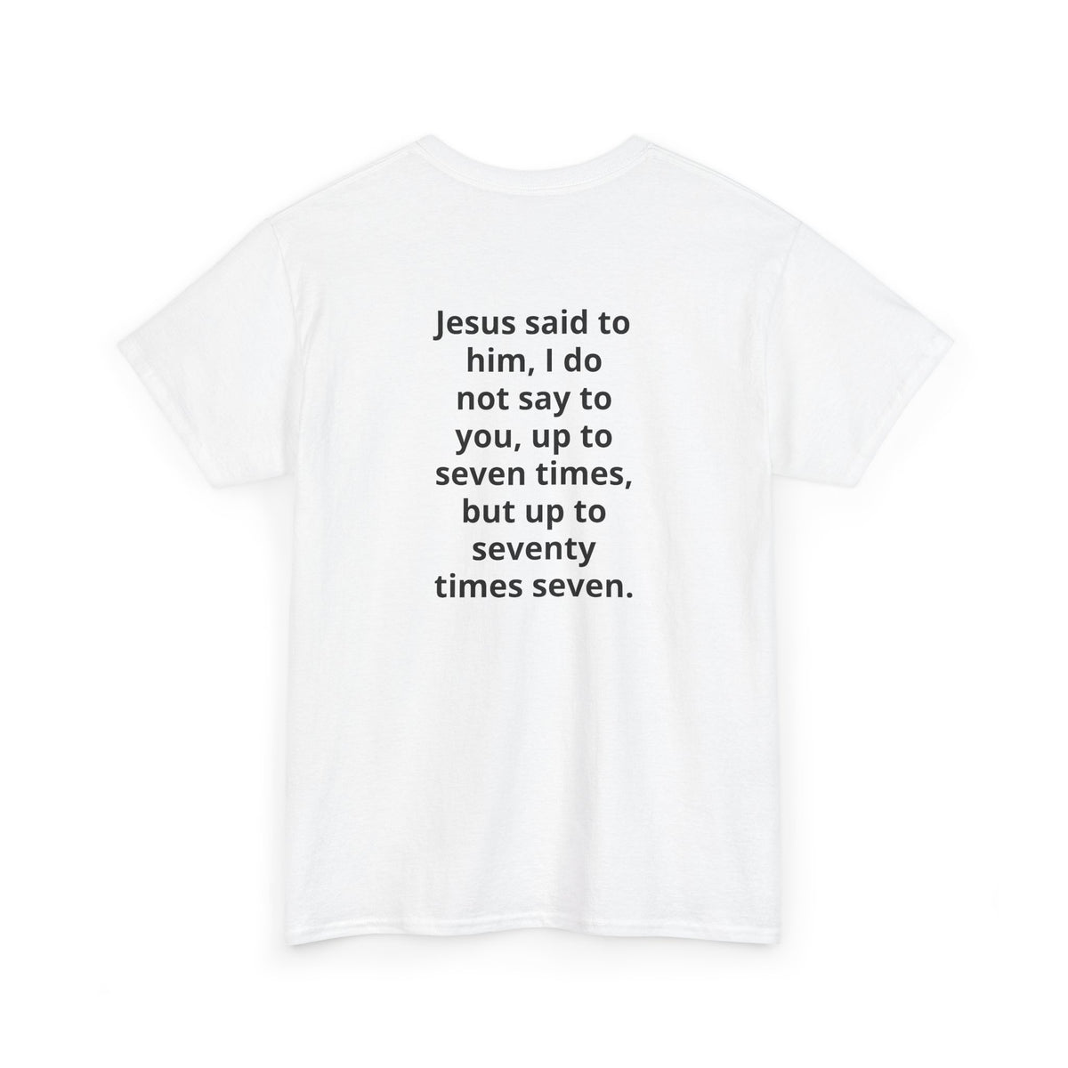Christian Tee — "7 x 70" Matthew 18:22 Forgiveness T-Shirt