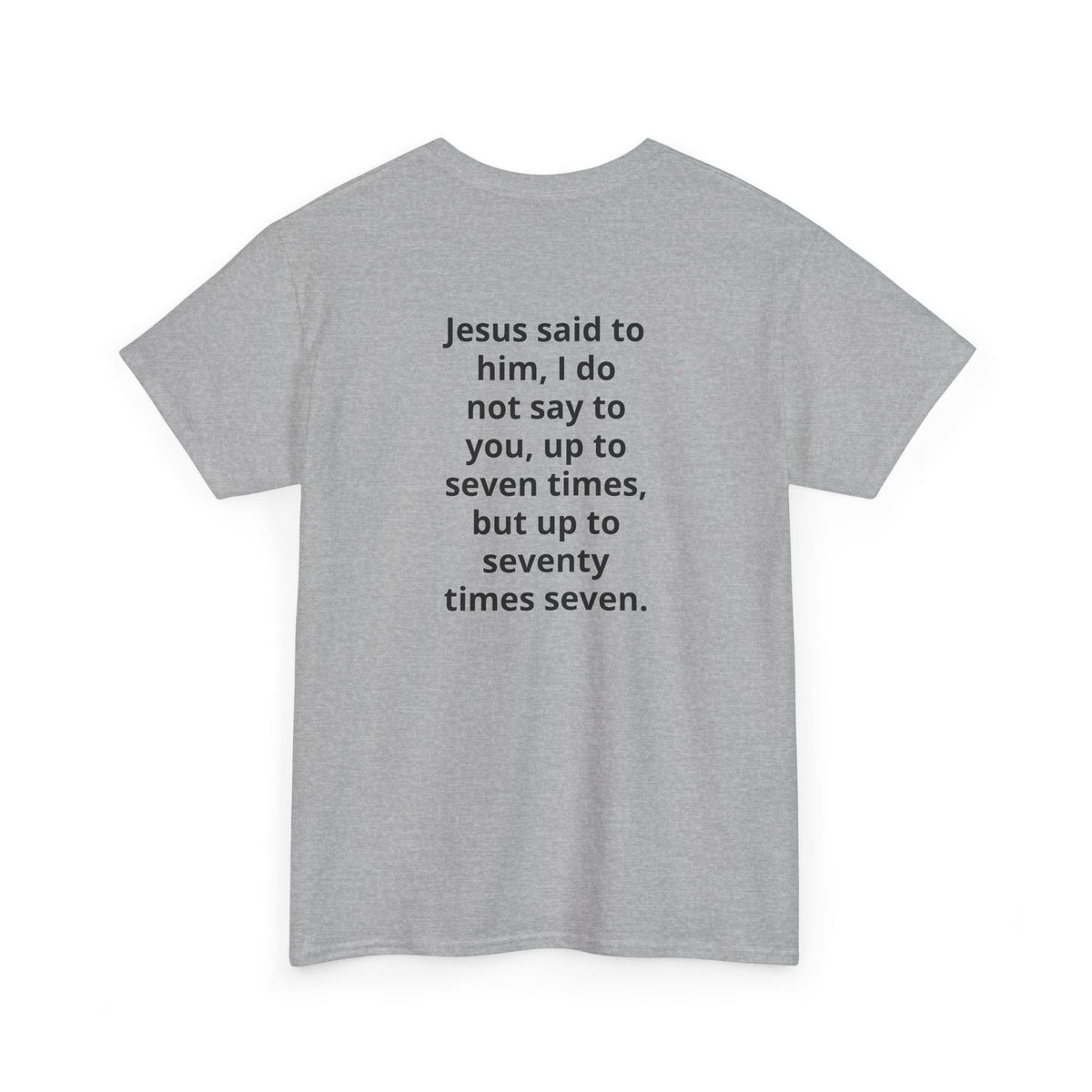 Christian Tee — "7 x 70" Matthew 18:22 Forgiveness T-Shirt