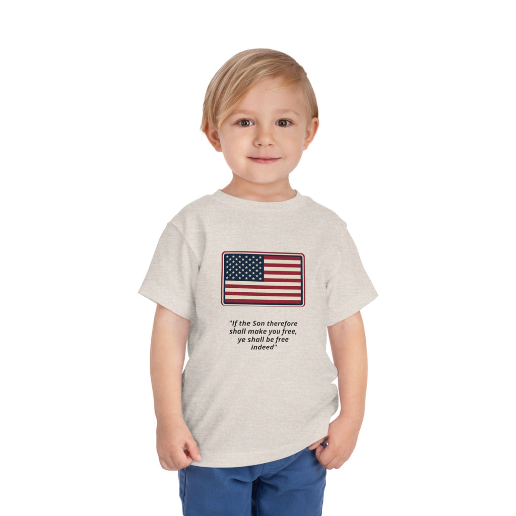 Toddler Tee — American Flag with 'If the Son therefore shall make you free, ye shall be free indeed' Patriotic Christian Kids Shirt
