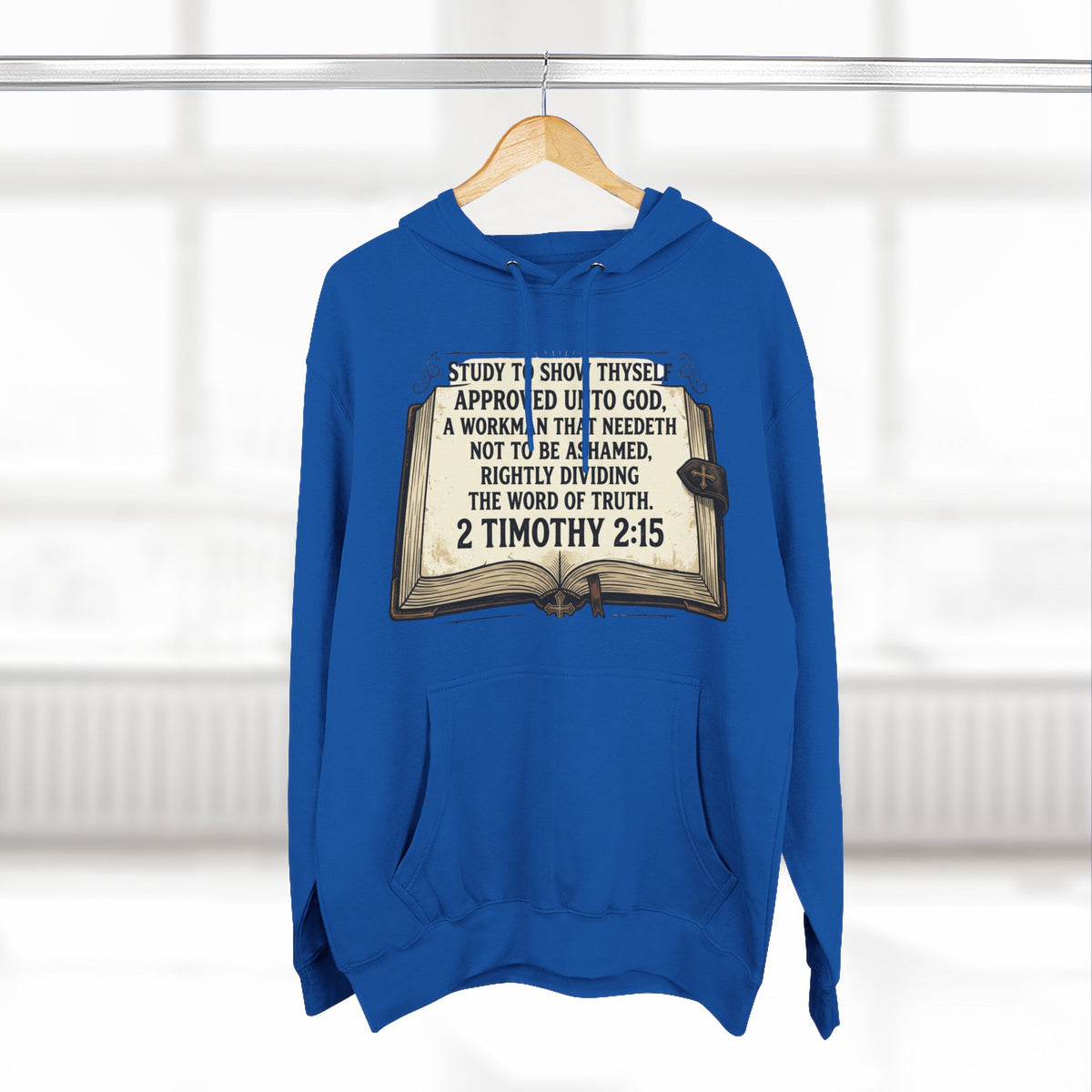 Bible Verse Hoodie — 2 Timothy 2:15 Open Book Design (Basic Instructions Before Leaving Earth)