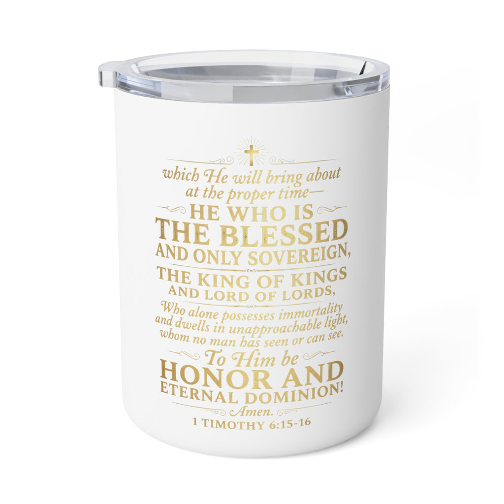 Insulated Coffee Mug - 1 Timothy 6:15-16 Gold Scripture Travel Tumbler