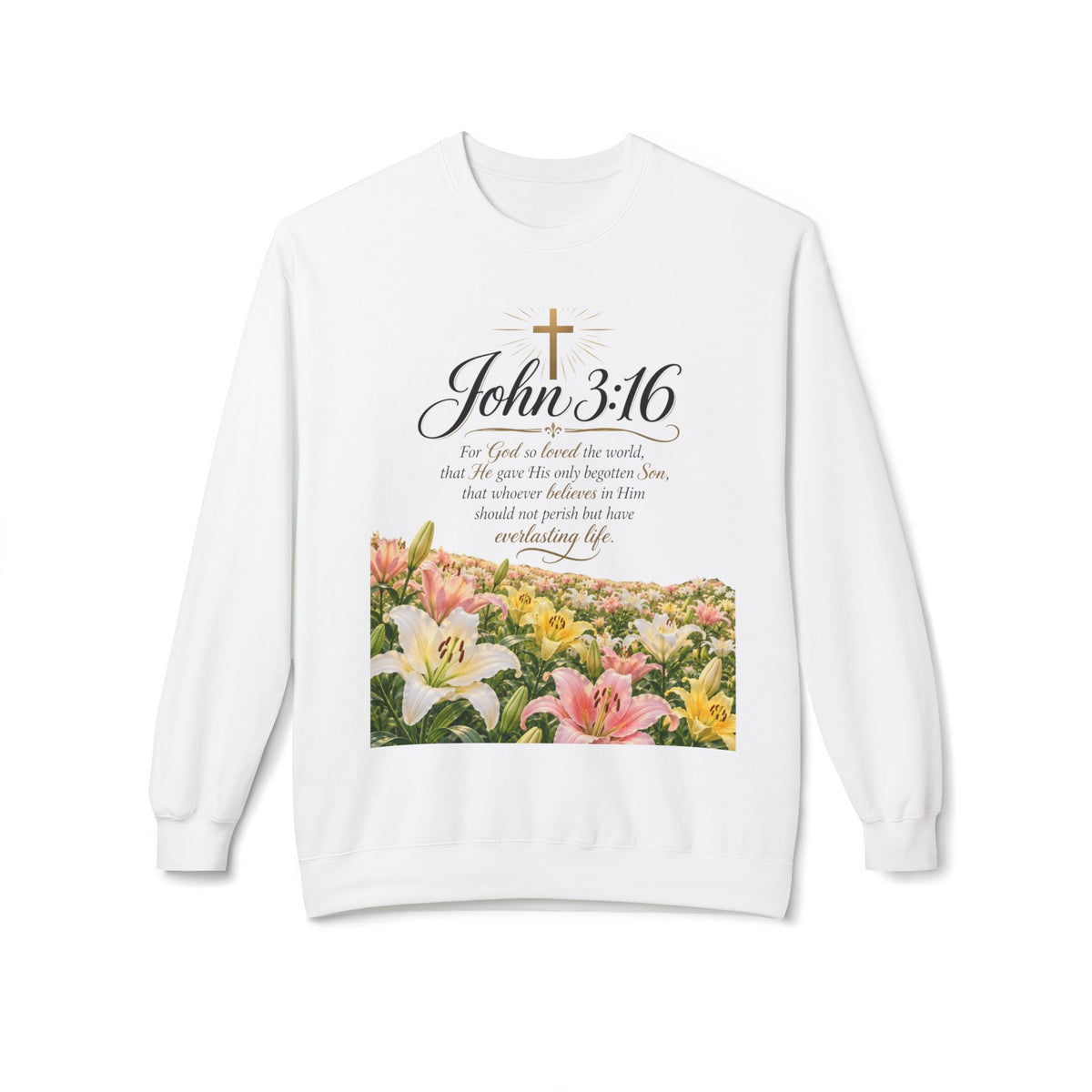 John 3:16 Christian Floral Bible Verse Sweatshirt