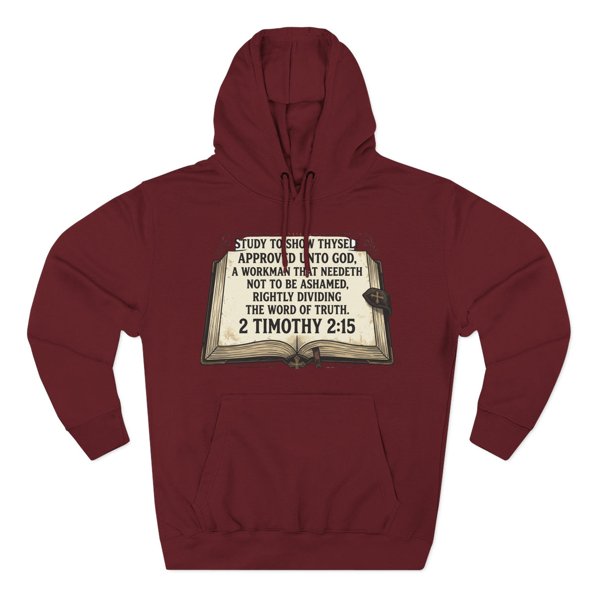 Bible Verse Hoodie — 2 Timothy 2:15 Open Book Design (Basic Instructions Before Leaving Earth)