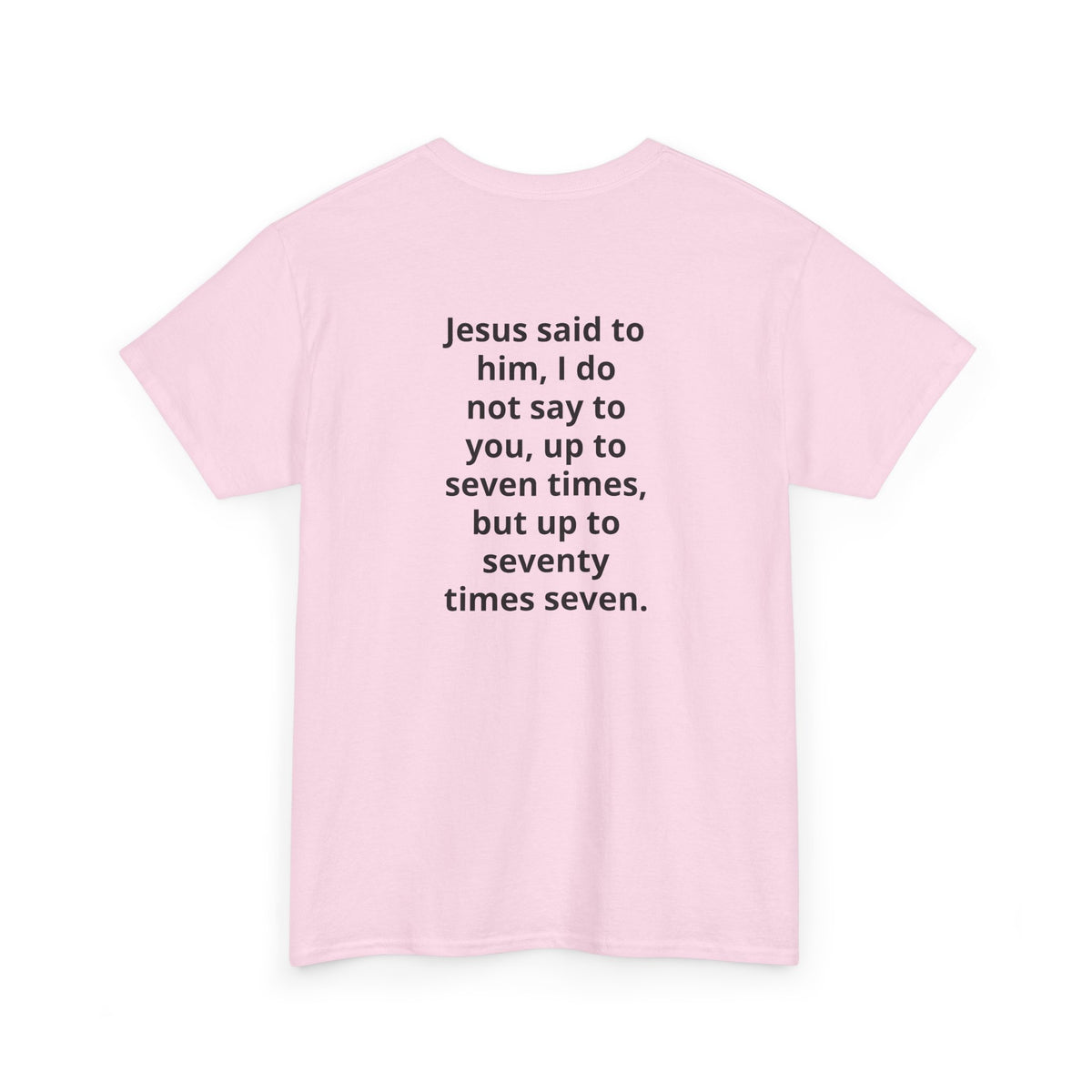 Christian Tee — "7 x 70" Matthew 18:22 Forgiveness T-Shirt